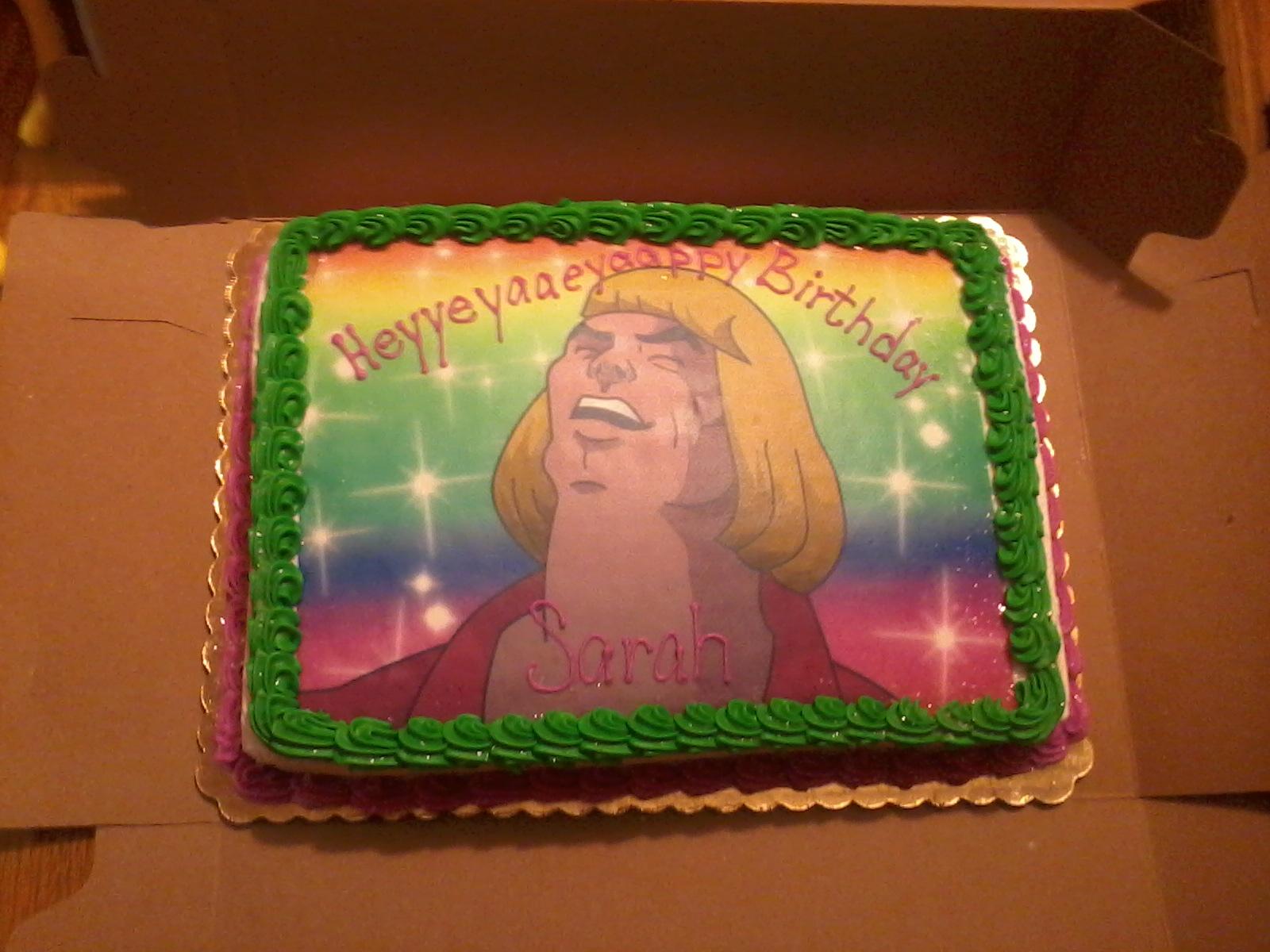 Someone sent my friend a birthday cake. I laughed so hard