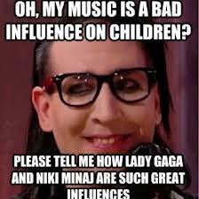 Marilyn Manson you have a slight point...