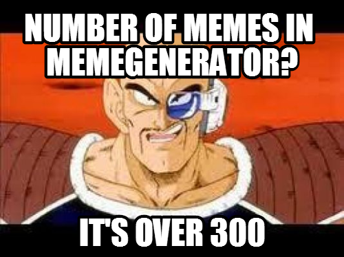 Number of memes is too damn "high"