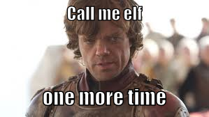 Tyrion must be a South Pole elf