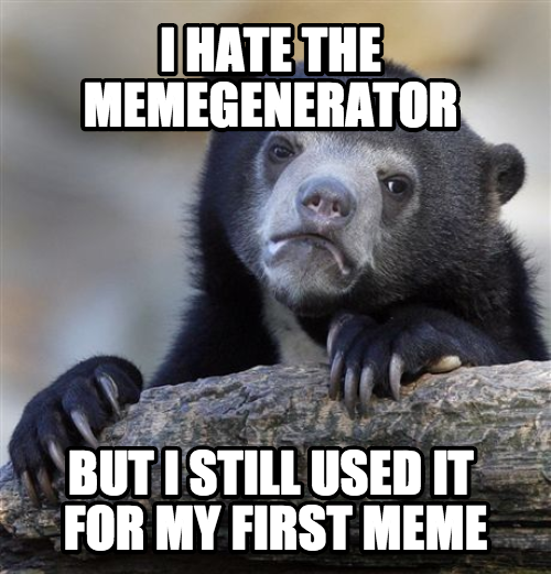 This is my first meme