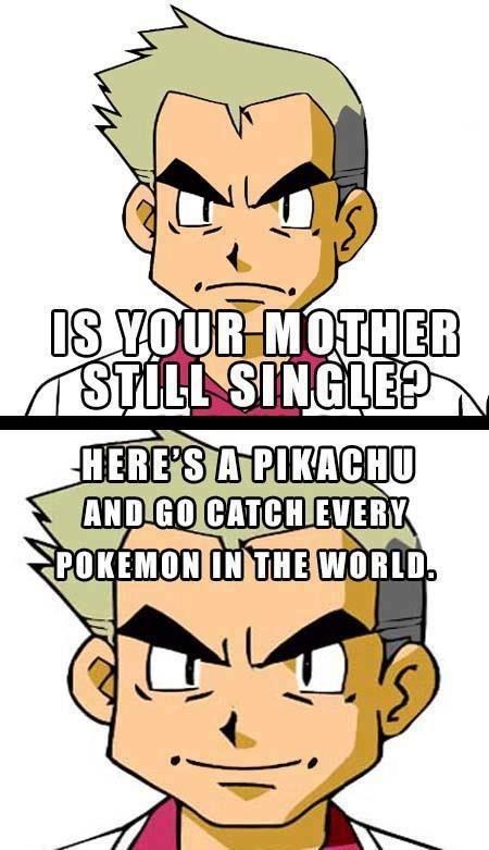 And don't come back till you have them all.