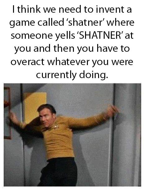 The game of Shatner!