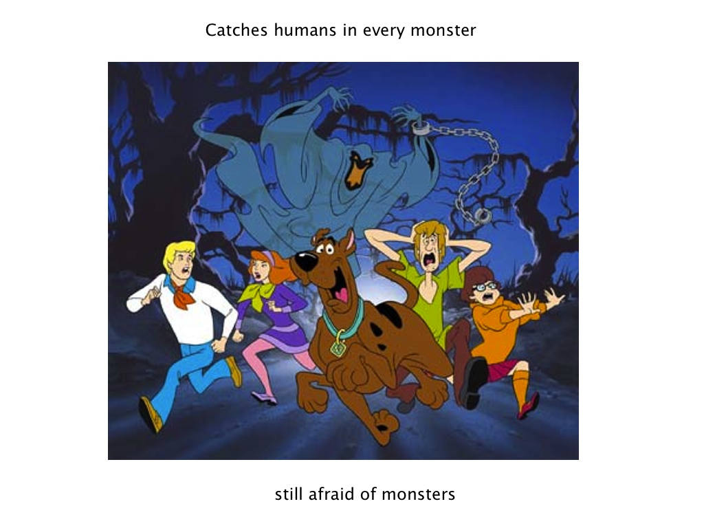 Just Scooby Doo (sorry if theres is any spelling problems)