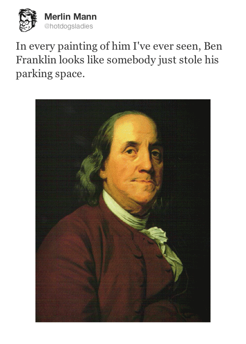 Ben Franklin not so amused