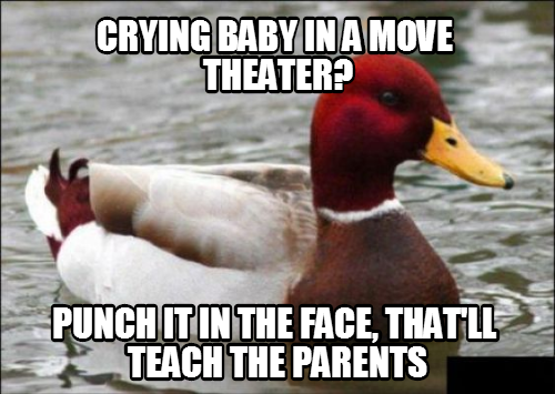 I hate babies anyway