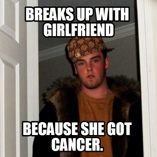 Scumbag level: Maximum.