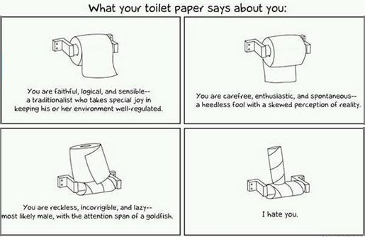 What toilet paper says about you...