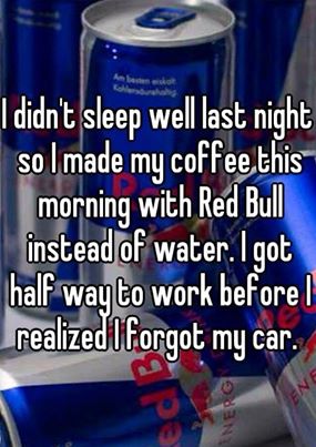 Made my cofee with redbull