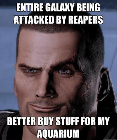 Commander Shepard has his priorities straight!