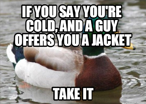 It's actually a little rude
