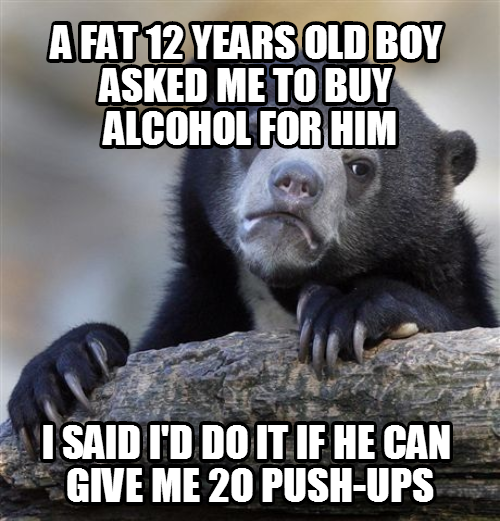 He never saw his alcohol