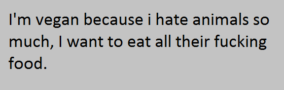Said no vegan ever.