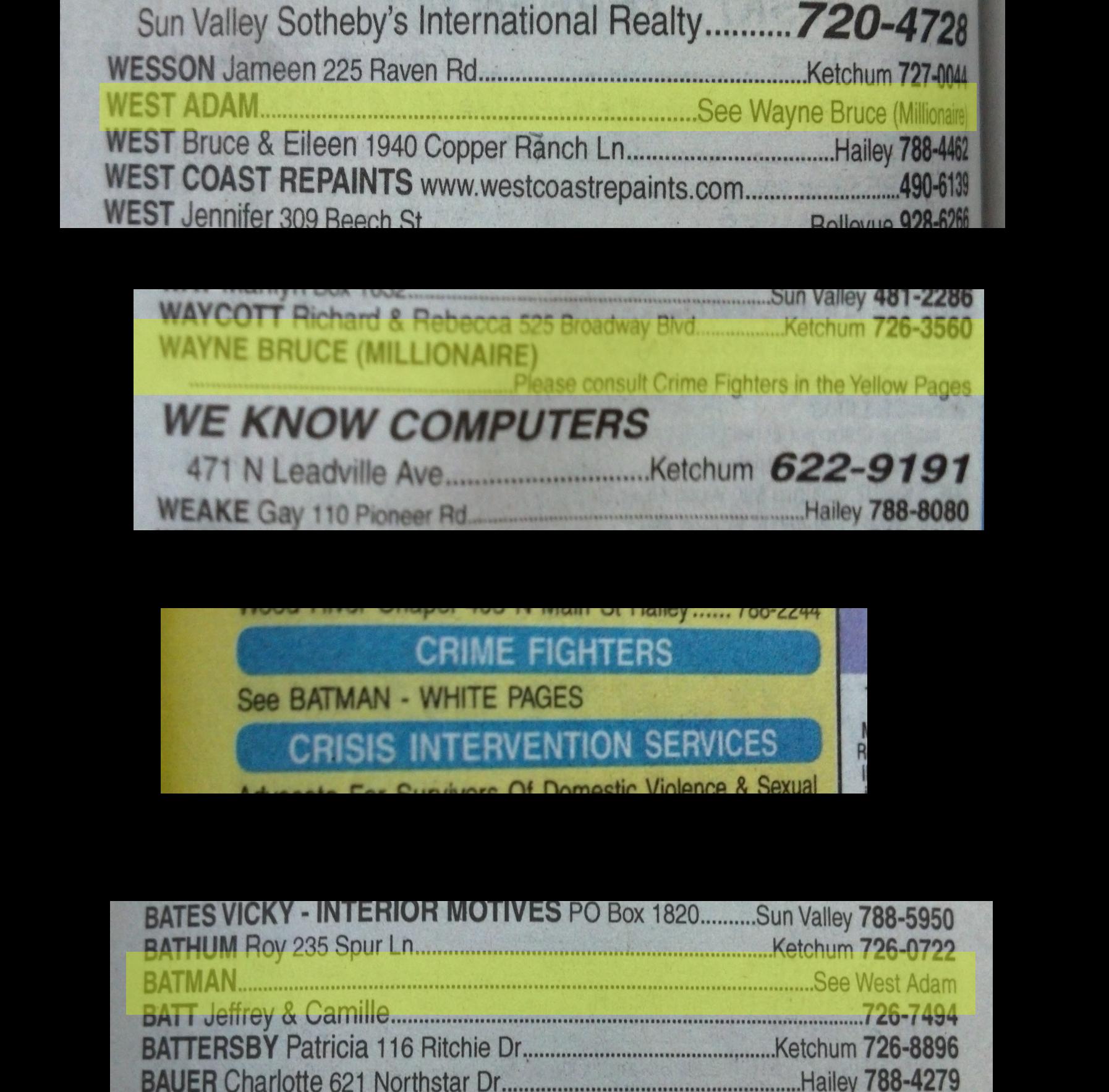 I live in the same valley as Adam West. I decided to look him up in the phone book today.