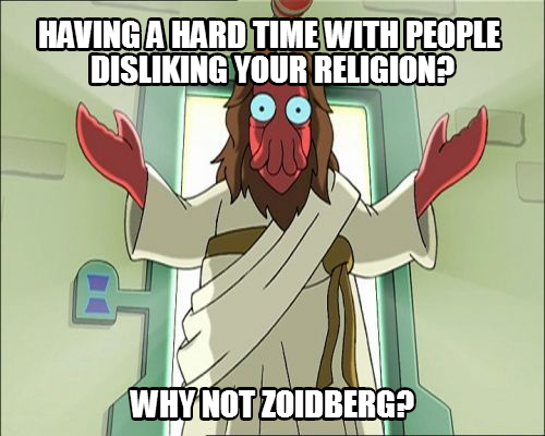 "Religion is hard, maaan..." "Totally..."
