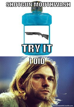 Listerine, shotgun flavour.
