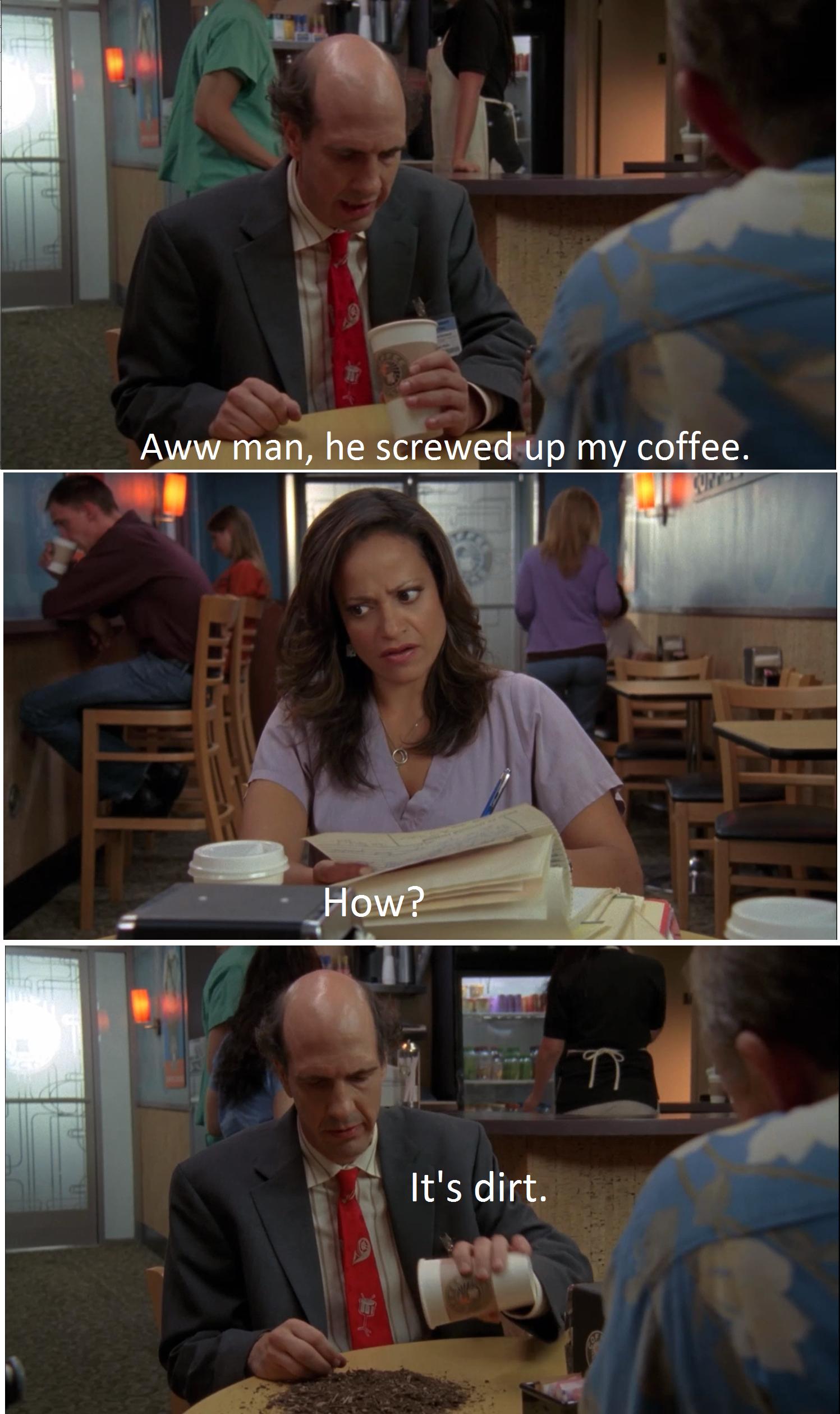 Possibly my favorite Scrubs joke