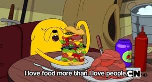 who needs friends when you have food?