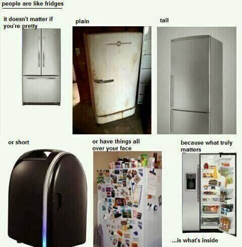 People are like a fridge.