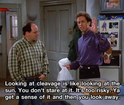 Seinfeld gets it right