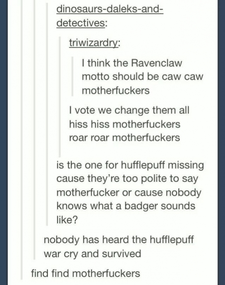 Hufflepuff War cry.