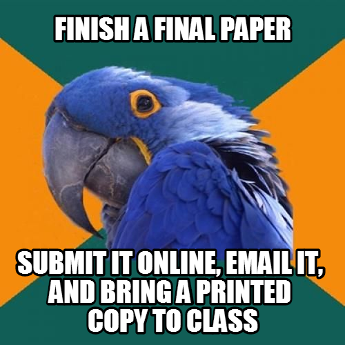 I didn't want to take any chances...