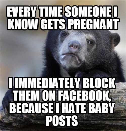 And pregnancy photos, gross