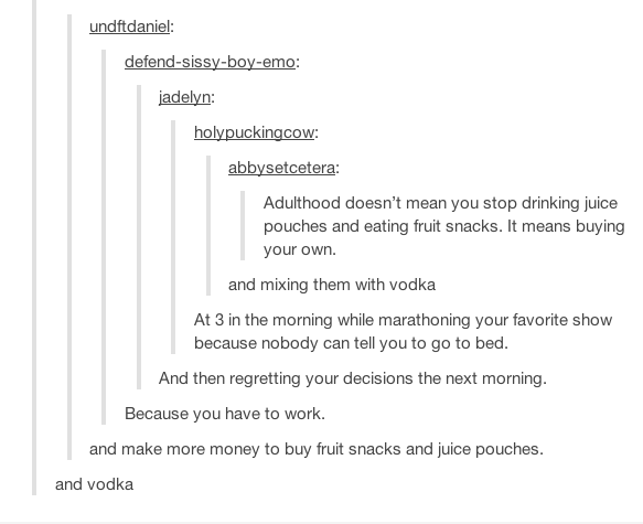 Adulthood=Vodka