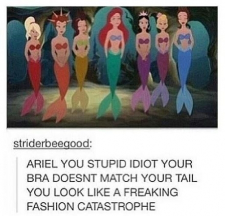 Get it together, Ariel.