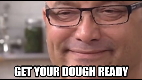 I'm gonna knead you all night long baby