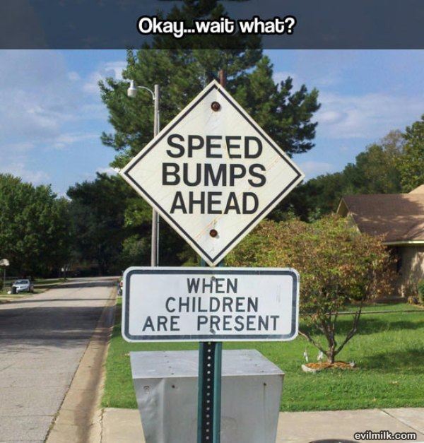 speedbumps..wait..wut?