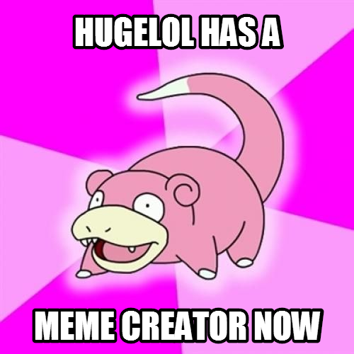Meme creator is gonna change our lives..
