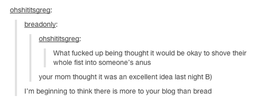 there's anal fisting too