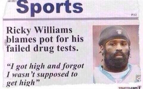 Ricky 'because i got high' Williams