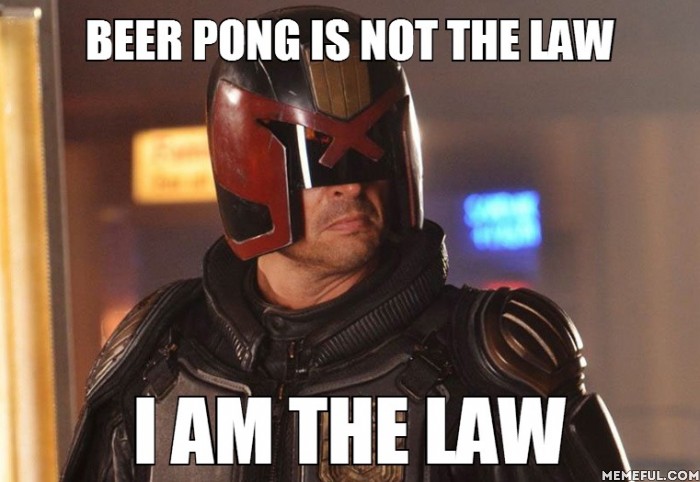 MRW a random person argues with me about the "official" beer pong rules at my own damn party