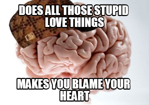 Or Scumbag Brain ?