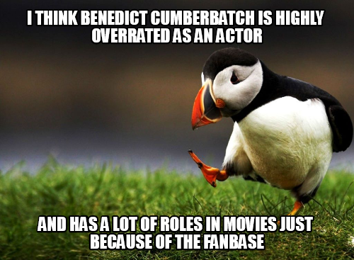 Let the unpopular opinion puffin become unpopular again