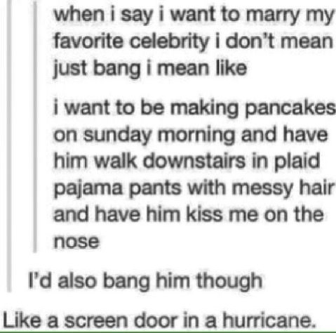 We'll bang, okay?