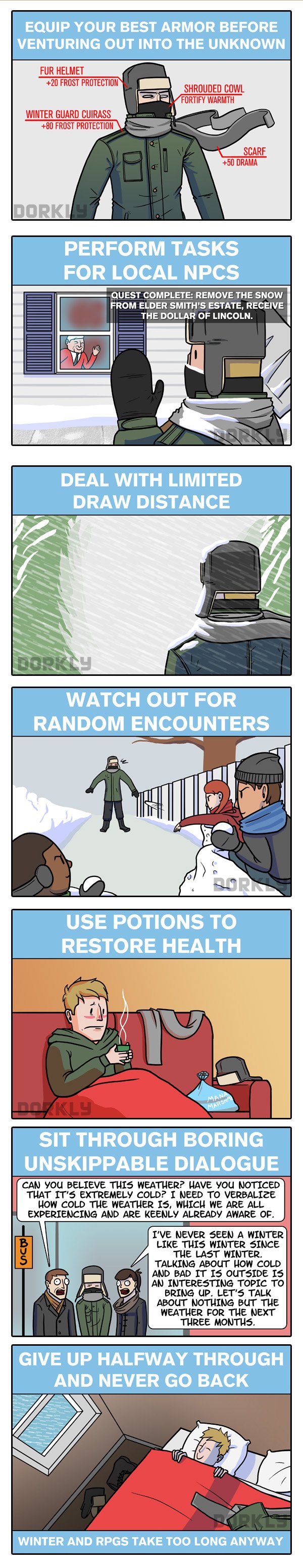 Winter is like being in an RPG