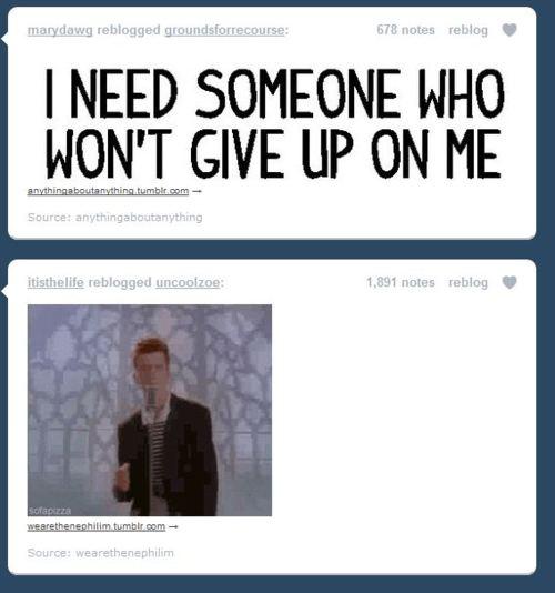 He'll Never let you down either