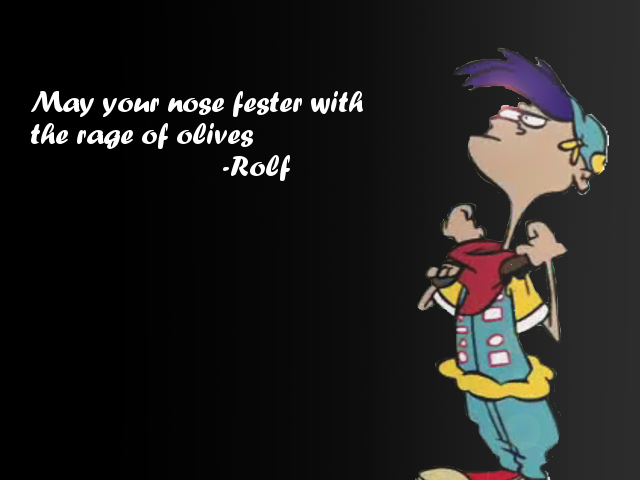 Inspirational words from rolf