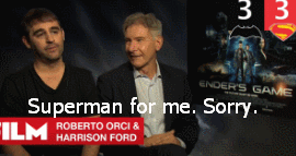 Superman vs. Batman. Harrison is so done with your shit, Roberto.