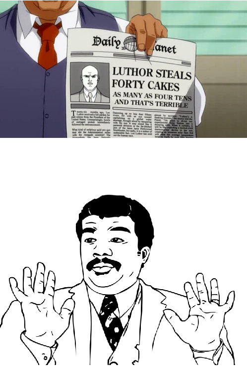 You're a tough guy Luthor; i give you that