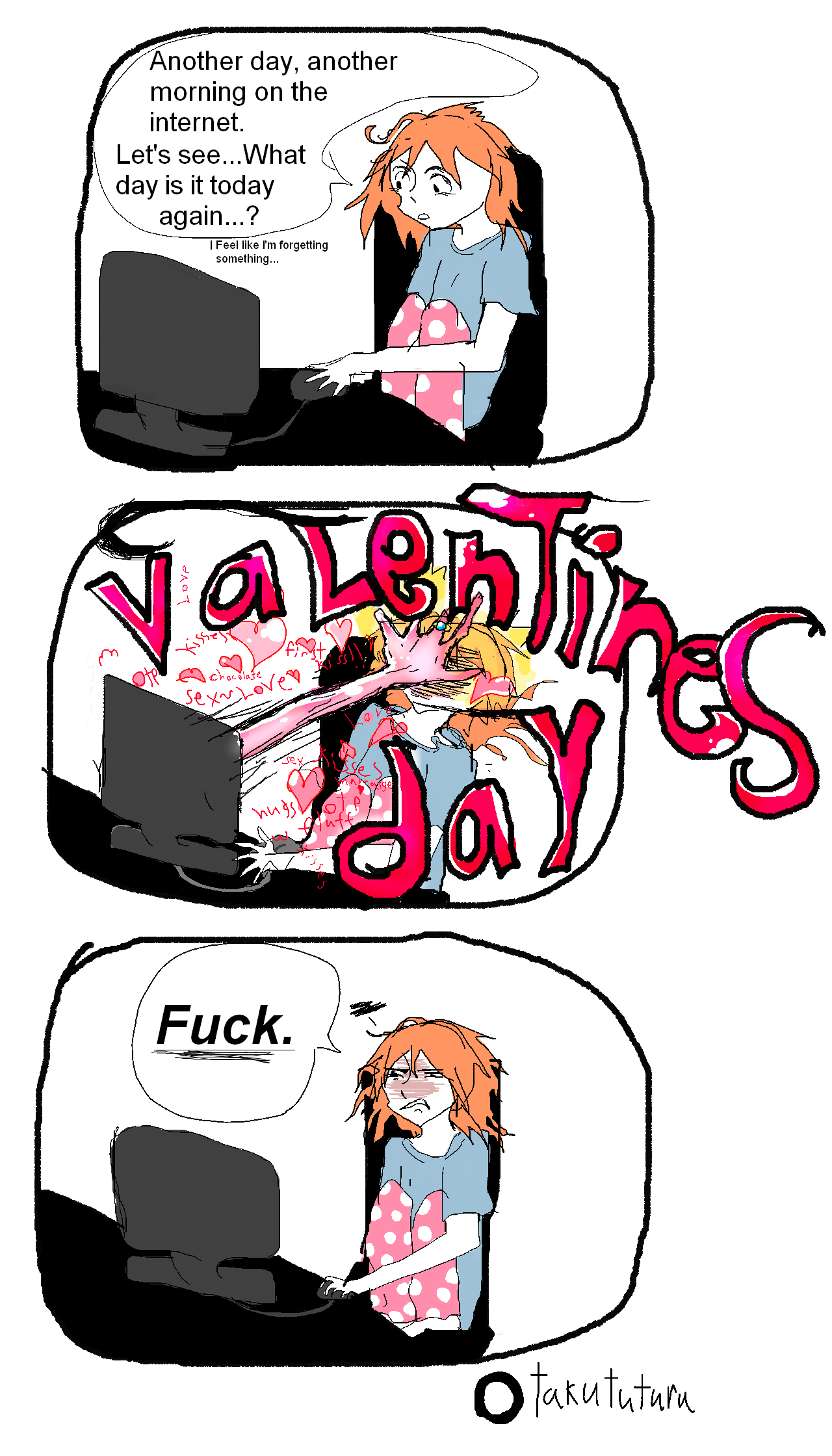 Every. Single. Valentines day.