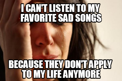I'm not sad anymore