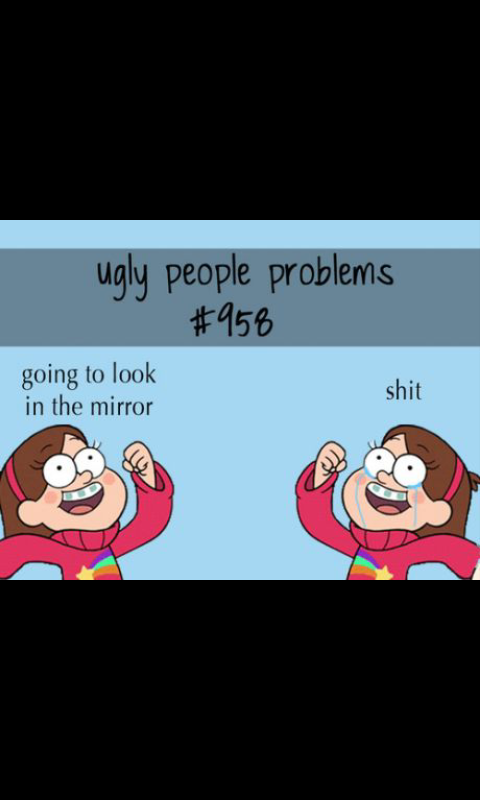 ugly people problems