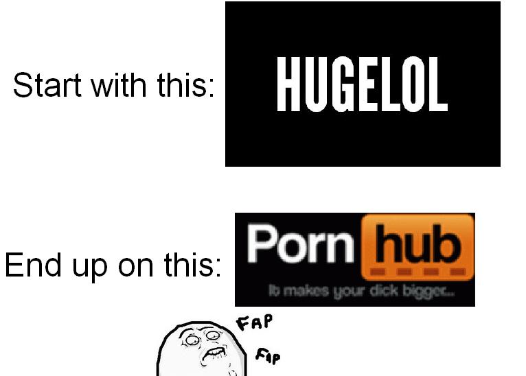 Everytime the same when I scroll through HUGELOL...
