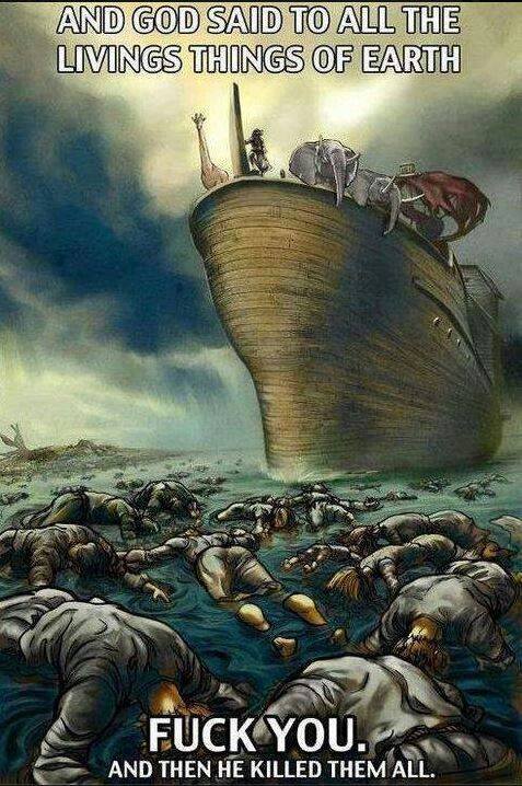 and God replied to Noah 'no, a few sandbas around the front door ought to do it'