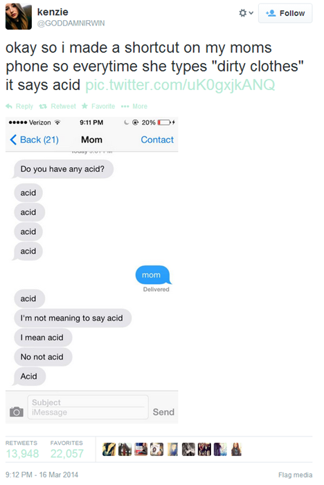 Mom stop! I don't have any acid