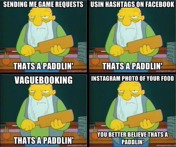 Oh, you better believe that's a paddlin'